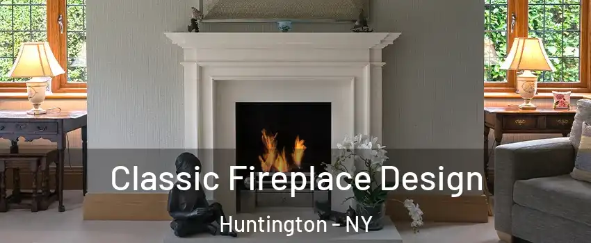  Classic Fireplace Design Huntington - NY