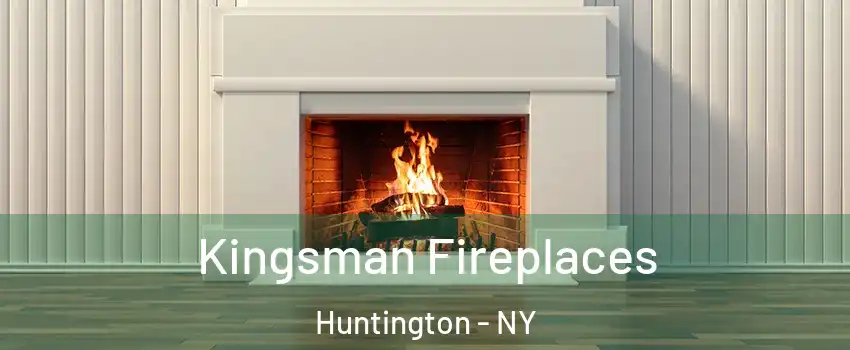  Kingsman Fireplaces Huntington - NY