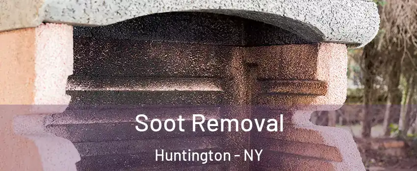  Soot Removal Huntington - NY